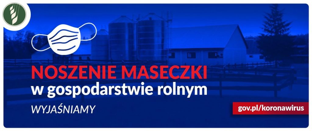 Noszenie maseczki ochronnej w gospodarstwie rolnym - wyjaśniamy gov-pl