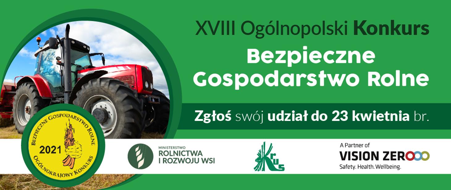 KRUS zaprasza do udziału w XVIII Ogólnokrajowym Konkursie Bezpieczne Gospodarstwo Rolne