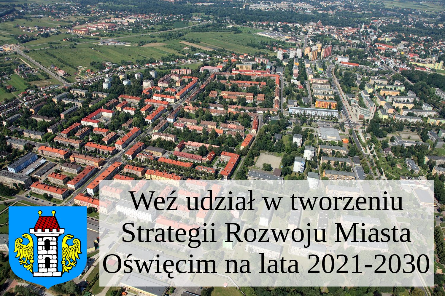 Oświęcim.pl Weź udział w tworzeniu Strategii Rozwoju Miasta Oświęcim na lata 2021-2030