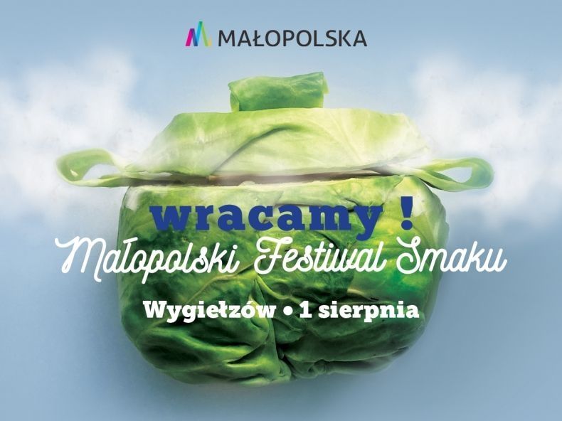 Małopolski Festiwal Smaku w Wygiełzowie! malopolska pl