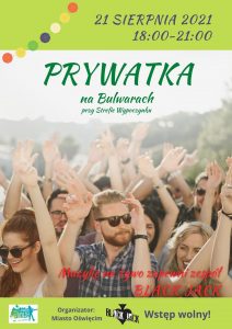 Oświęcim Prywatka na Bulwarach 21 sierpnia 2021 TuSIeDzieje